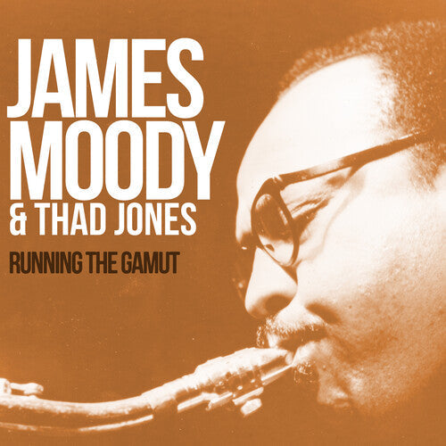 Moody, James / Jones, Thad: Running the Gamut: Legendary Sessions 1963-1964 - CD