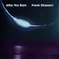 Frank Strazzeri: After the Rain - CD