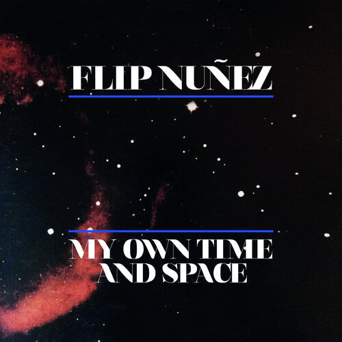 Flip Nunez: My Own Time and Space - CD