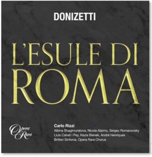 Carlo Rizzi: Donizetti: L'Esule Di Roma { CD }