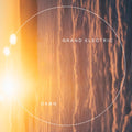 Grand Electric: Dawn - VINYL LP