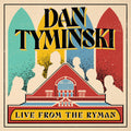 Dan Tyminski: Dan Tyminski: Live From The Ryman [ Vinyl ]