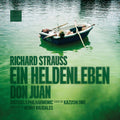 Brussels Philharmonic: Strauss: Heldenleben; Don Juan (live) { CD }
