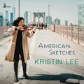 Kristin Lee: American Sketches { CD }