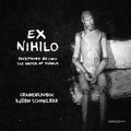 Graindelavoix: Ex Nihilo - Polyphony Out of the Order of Things { CD }