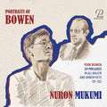 Nuron Mukumi: Bowen: Piano Works { CD }