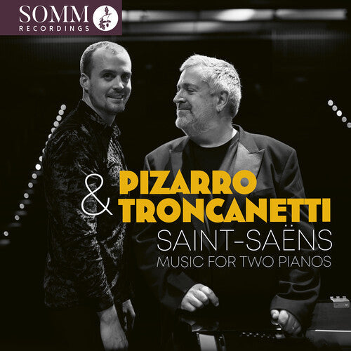 Ludovico Troncanetti: Saint-Saens: Music for Two Pianos { CD }