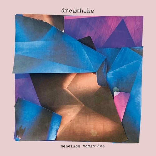 Menelaos Tomasides: Dreamhike [ Vinyl ]