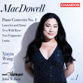 Xiayin Wang: MacDowell: Orchestral Works, Vol. 1 { CD }