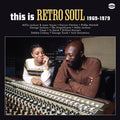 Various Artists: This Is Retro Soul 1969-1979 / Various - VINYL