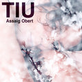 Tiu: Assaig Obert - VINYL