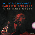 Paquito d'Rivera: Who's Smoking - VINYL