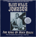 Blind Willie Johnson: The King Of Holy Blues: The Complete Recordings 1927-30 - COMPACT DISCS
