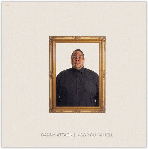 Danny Attack: Kiss You In Hell [ Vinyl ]