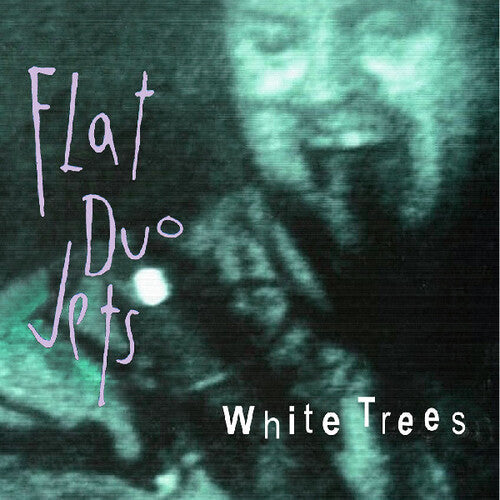 Flat Duo Jets: White Trees - VINYL