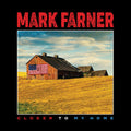 Mark Farner: Closer To My Home - VINYL