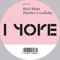 Rick Wade: Hustler's Lullaby - 12-INCH SINGLE