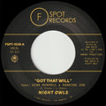 Night Owls: Got That Will B/w Got That Dub - 7-INCH SINGLE
