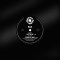 Rad.: Gotta Be / Come My Way - 7-INCH SINGLE