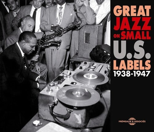 Great Jazz on Small Us Labels: 1938-1947 - CD