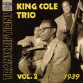 King Cole Trio: Transcriptions (1939) 2 - CD