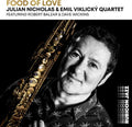 Julian Nicholas: Food of Love - CD