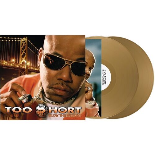 Too $hort - Blow The Whistle - LP [ Record ]