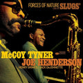 McCoy Tyner & Joe Henderson: Forces Of Nature: Live At Slugs' - CD