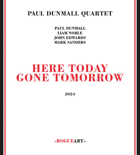 Paul Dunmall: Here Today Gone Tomorrow - CD