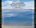 Boris Papandopulo: Papandopulo: The Complete String Quartets; Guitar Quartet; Clarinet Quartet { CD }