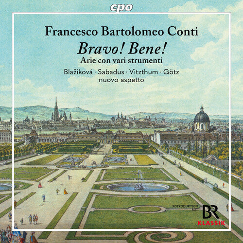 Francesco Bartolomeo Conti: Conti: Bravo! Bene! Arie con varie strumenti { CD }