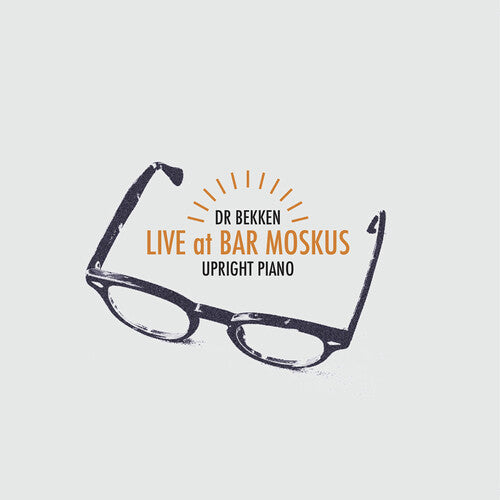 Dr Bekken: Upright Piano: Live at Bar Moskus { CD }