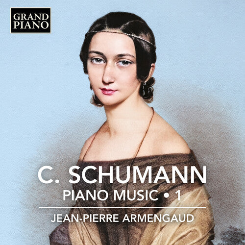 Clara Schumann: Schumann: Piano Music, Vol. 1 { CD }