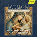 Traditional: Ave Maria - Marian Hymns { CD }