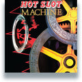 Hot Slot Machine: Hot Slot Machine - VINYL
