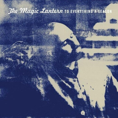The Magic Lantern: To Everything A Season - CD