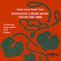 Sct. Annae Choir: Romantic Choir Music from the 1880S { CD }