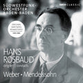 Weber / Mendelssohn: Hans Rosbaud Conducts { CD }