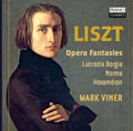 Liszt / Viner, Mark: Franz Liszt: Opera Fantasies { CD }