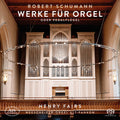 Henry Fairs: Schumann: Orgelwerke - SUPER-AUDIO CD