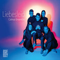 Calmus Ensemble: Liebesleid { CD }