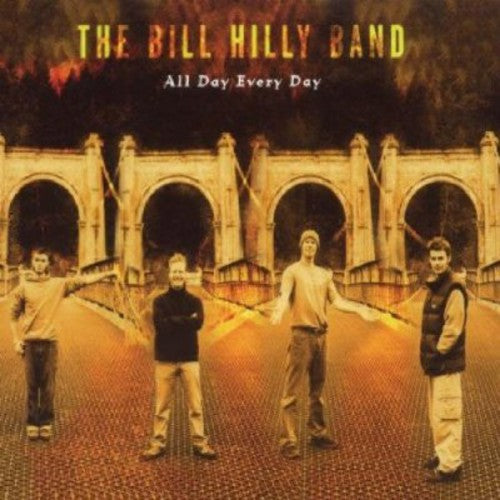 The Bill Hilly Band: All Day Every Day { CD }