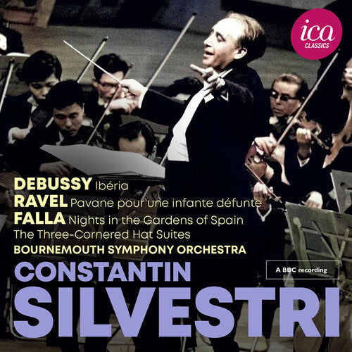 Constantin Silvestri: Debussy, Ravel & Falla - Live { CD }