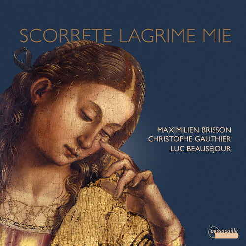 Maximilien Brisson: Scorrete Lagrime mie { CD }