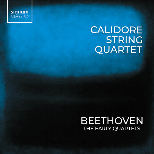 Calidore Quartet: Beethoven: Quartets, Vol. 3 - Early String Quartets { CD }