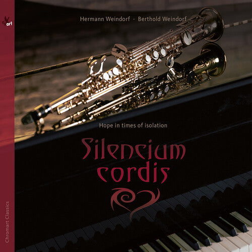 Hermann Weindorf: Silencium Cordis - Hope in Times of Isolation { CD }