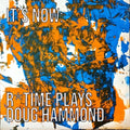 Reut Regev: It's Now: R*Time Plays Doug Hammond - CD