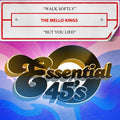 The Mello-Kings: Walk Softly / But You Lied (Digital 45) - CD