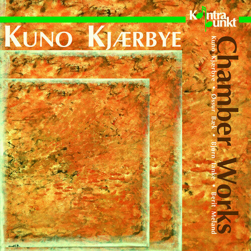 Kuno Kjaerbye: Chamber Works { CD }