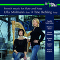 Ulla Miilmann & Tine Rehling: Frensh Music For Flute & Har { CD }